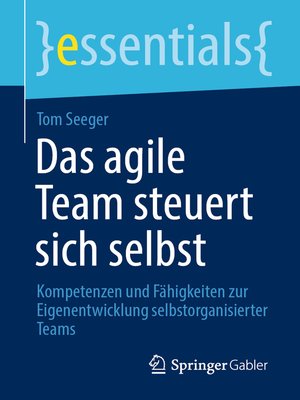 cover image of Das agile Team steuert sich selbst